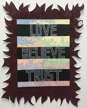 Love Believe Trust by Laura Mican